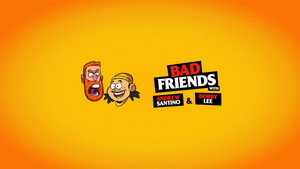 Bad Friends kép