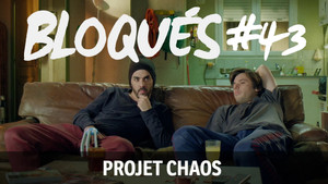 Bloqués 1. évad Ep.43 43. epizód