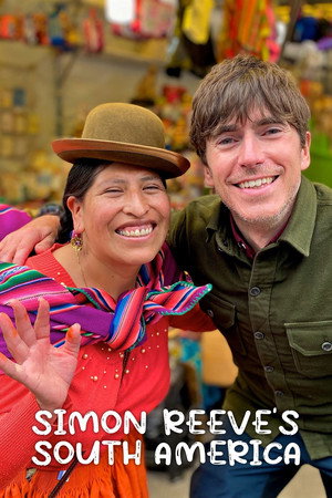 Dél-Amerika Simon Reeve-vel poszter