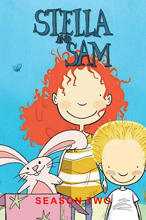 Stella and Sam 2. évad (2013-09-17) poszter