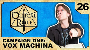 Critical Role 1. évad Ep.26 26. epizód
