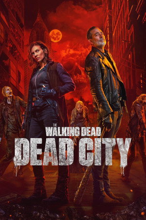 The Walking Dead: Dead City poszter