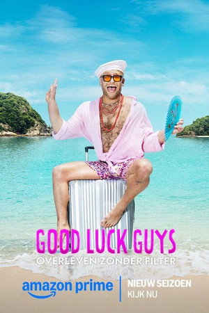 Good Luck Guys: Overleven Zonder Filter 2. évad (2024-09-19) poszter