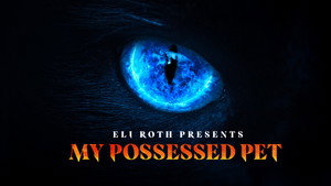 Eli Roth Presents: My Possessed Pet kép