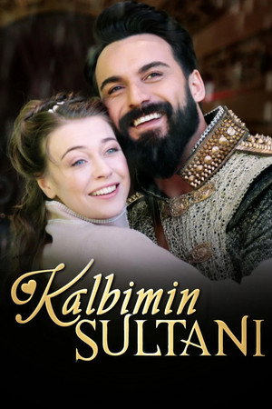 Kalbimin Sultanı 1. évad (2018-06-13) poszter
