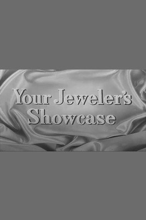 Your Jeweler's Showcase 1. évad (1952-11-11) poszter