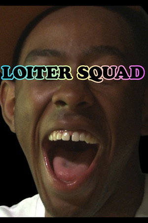 Loiter Squad 2. évad (2013-03-10) poszter