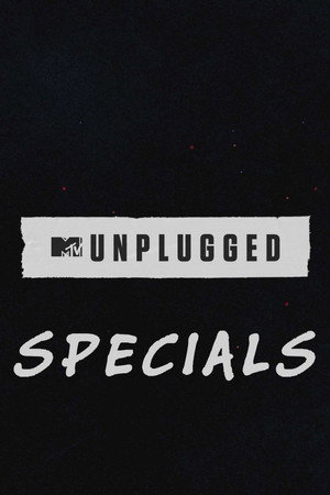 MTV Unplugged Speciális epizódok () poszter
