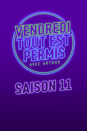 Vendredi, tout est permis 11. évad (2021-12-04) poszter