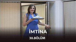 İmtina 1. évad Ep.30 30. epizód