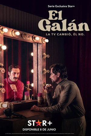 El Galán: A szappanoperahős poszter