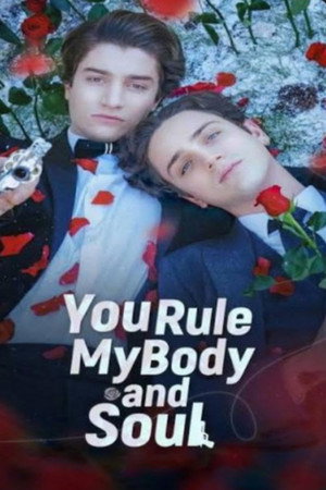 You Rule My Body And Soul