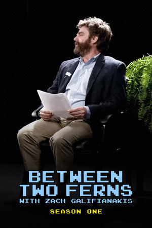 Between Two Ferns with Zach Galifianakis 1. évad (2008-01-04) poszter