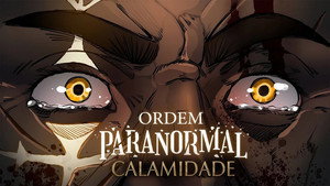 Ordem Paranormal 4. évad Ep.13 13. epizód