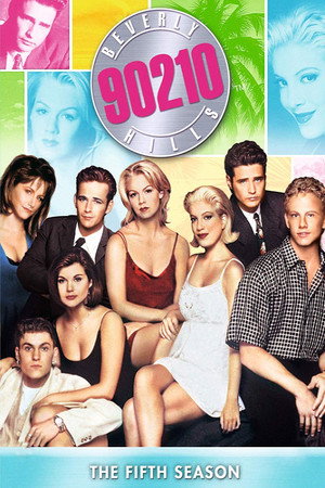 Beverly Hills, 90210 5. évad (1994-09-07) poszter