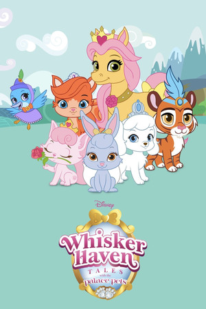 Whisker Haven Tales with the Palace Pets poszter