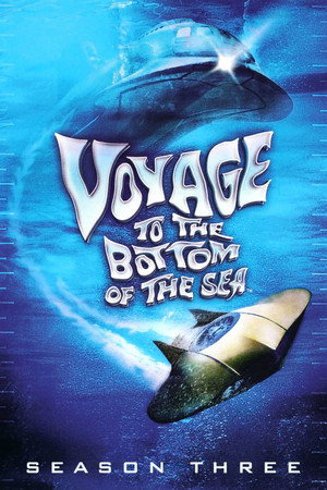 Voyage to the Bottom of the Sea 3. évad (1966-09-18) poszter