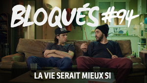 Bloqués 1. évad Ep.94 94. epizód