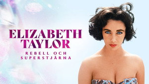 Elizabeth Taylor - Rebel Superstar kép