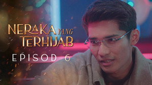 Neraka Yang Terhijab 1. évad Ep.6 6. epizód