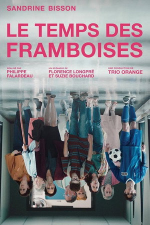 Le temps des framboises 1. évad (2022-04-13) poszter