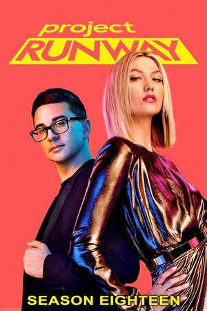 Project Runway 18. évad (2019-12-04) poszter