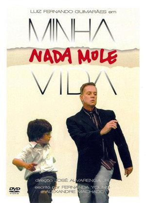 Minha Nada Mole Vida 1. évad (2006-04-07) poszter