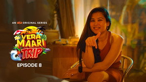 Vera Maari Trip 1. évad Ep.8 8. epizód