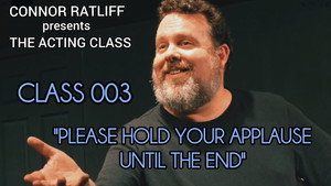 Connor Ratliff Presents: The Acting Class 1. évad Ep.3 3. epizód