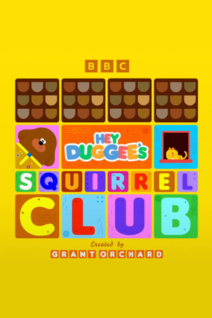 Hey Duggee's Squirrel Club poszter