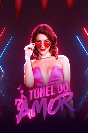 Túnel do Amor poszter