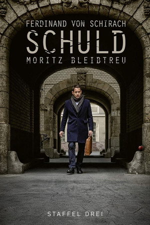 SCHULD nach Ferdinand von Schirach 3. évad (2019-09-13) poszter