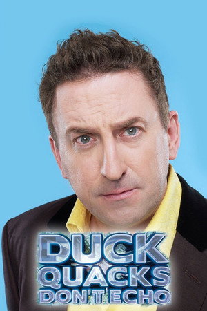 Duck Quacks Don't Echo poszter