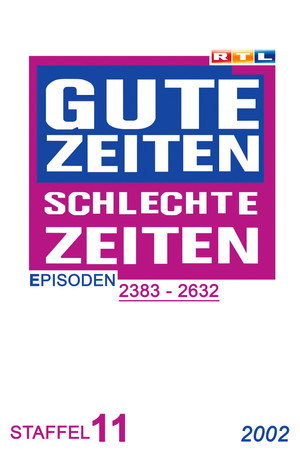 Gute Zeiten, schlechte Zeiten 11. évad (2002-01-02) poszter