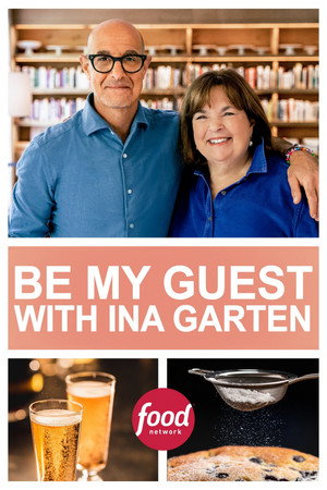 Be My Guest with Ina Garten 3. évad (2023-03-05) poszter