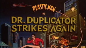 The Plastic Man Comedy/Adventure Show 1. évad Ep.11 11. epizód