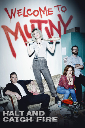 Halt and Catch Fire – CTRL nélkül 2. évad (2015-05-31) poszter