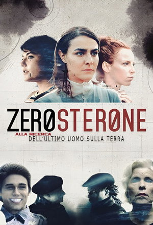 Zérostérone 1. évad (2019-09-12) poszter