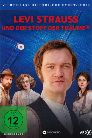 Levi Strauss und der Stoff der Träume poszter