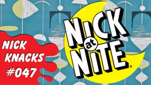Nick Knacks 1. évad Ep.47 47. epizód