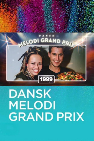 Dansk Melodi Grand Prix 22. évad (1999-03-13) poszter