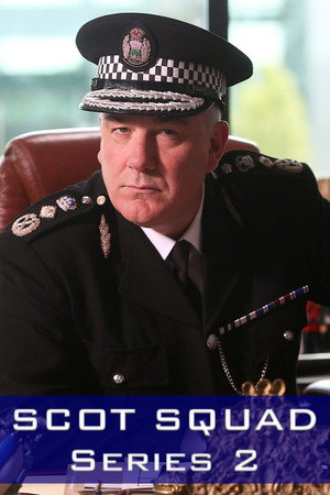 Scot Squad 2. évad (2015-10-19) poszter