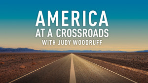 PBS NEWSHOUR: America at a Crossroads with Judy Woodruff kép