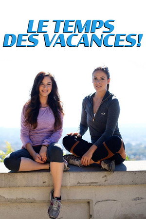 Le temps des vacances ! poszter