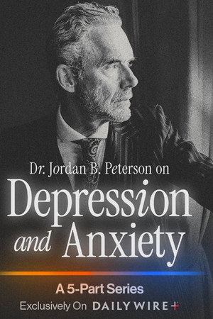 Dr. Jordan B. Peterson on Depression and Anxiety 1. évad (2024-09-15) poszter