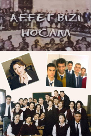 Affet Bizi Hocam 1. évad (1998-01-01) poszter