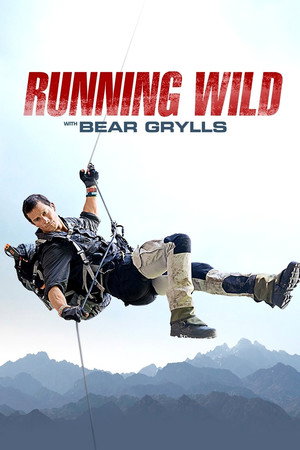 Bear Grylls: Sztárok a vadonban 3. évad (2016-08-01) poszter