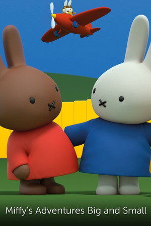 Miffy's Adventures Big and Small poszter