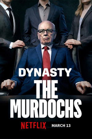 Dinasztia: A Murdoch család poszter