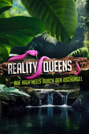 Reality Queens – auf High Heels durch den Dschungel poszter